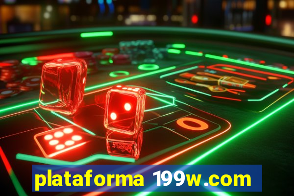 plataforma 199w.com